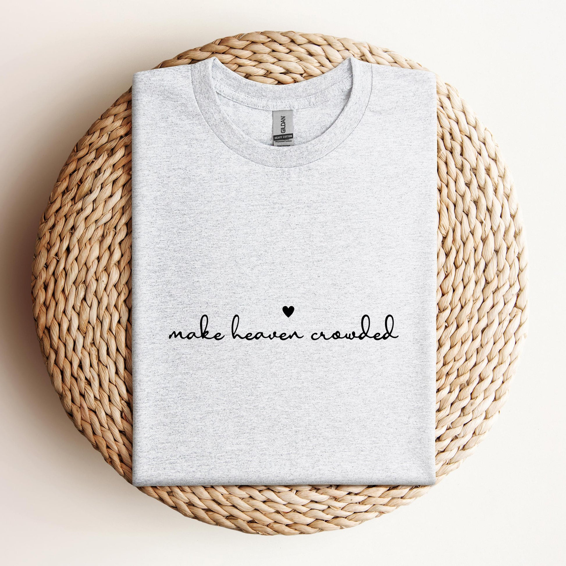 Make Heaven Crowded
