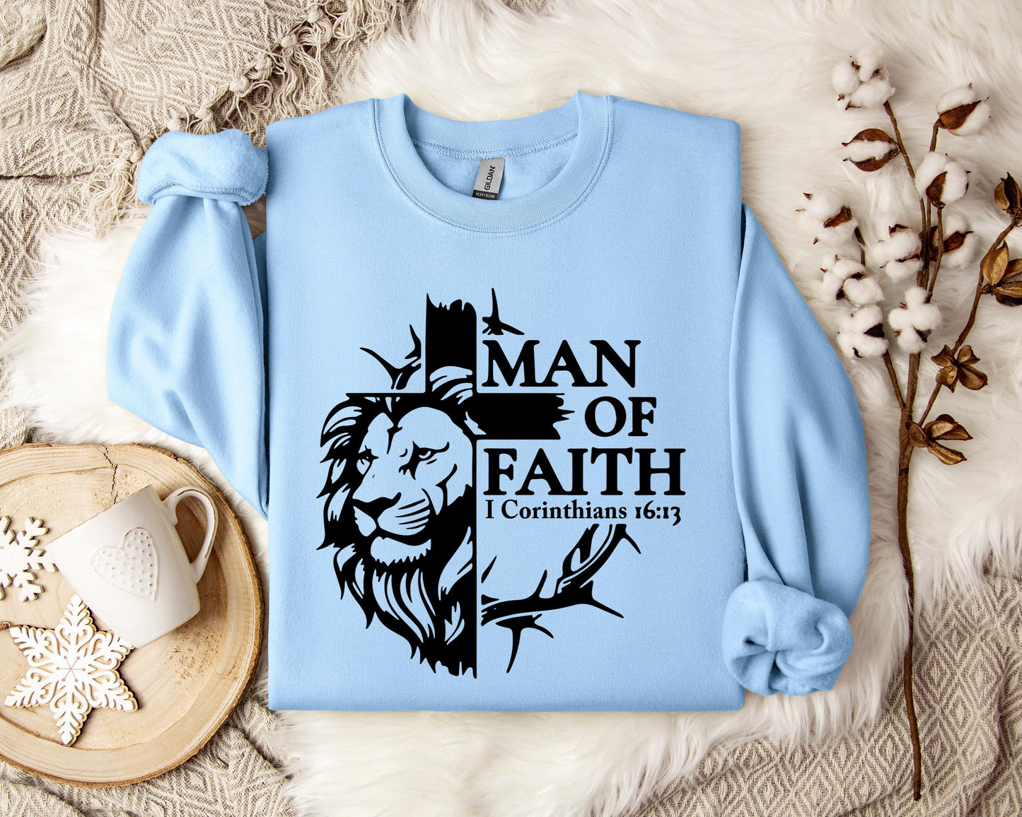 Man Of Faith 1 Corinthians 16.13 2 Sweatshirt
