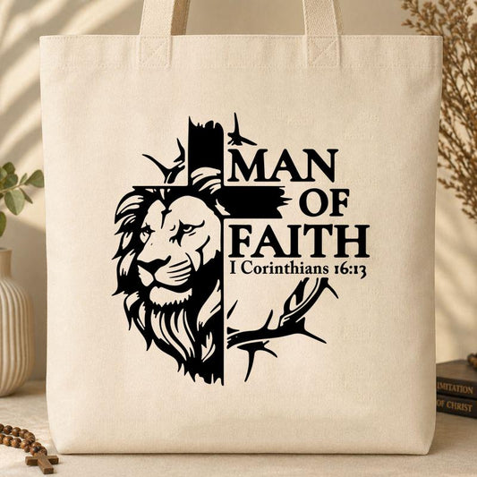 Man Of Faith 1 Corinthians 16.13 Tote Bag