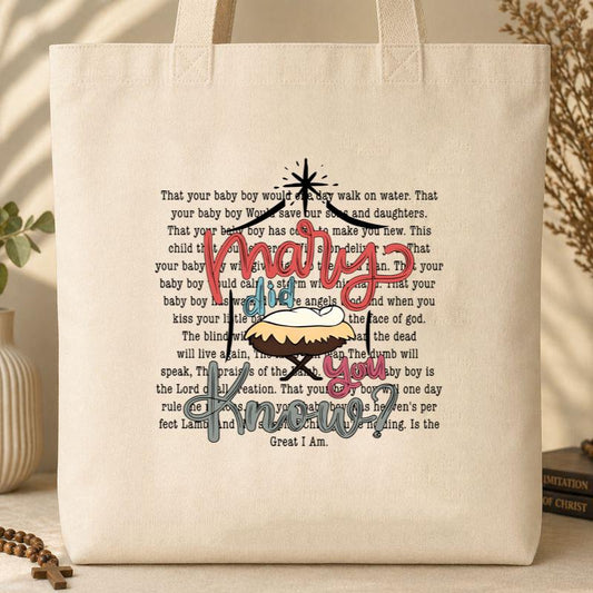 Mary Did You Know 01 Tote Bag