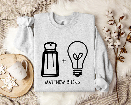 Matthew 5.13-16 Sweatshirt