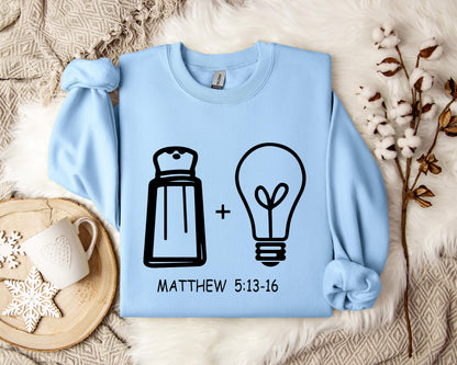 Matthew 5.13-16 Sweatshirt