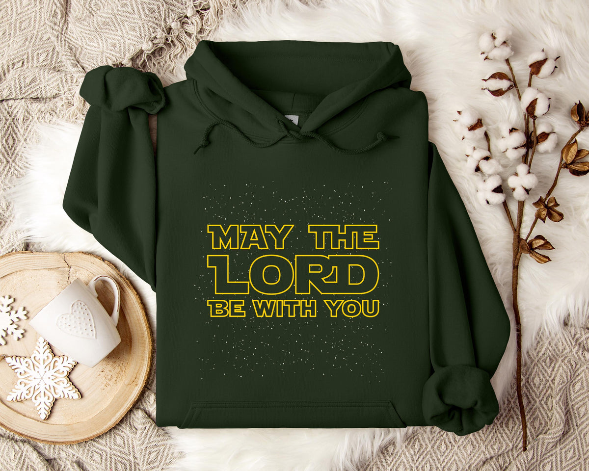 May The Lord Be With You Hoodie