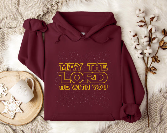 May The Lord Be With You Hoodie