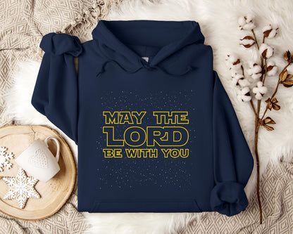 May The Lord Be With You Hoodie