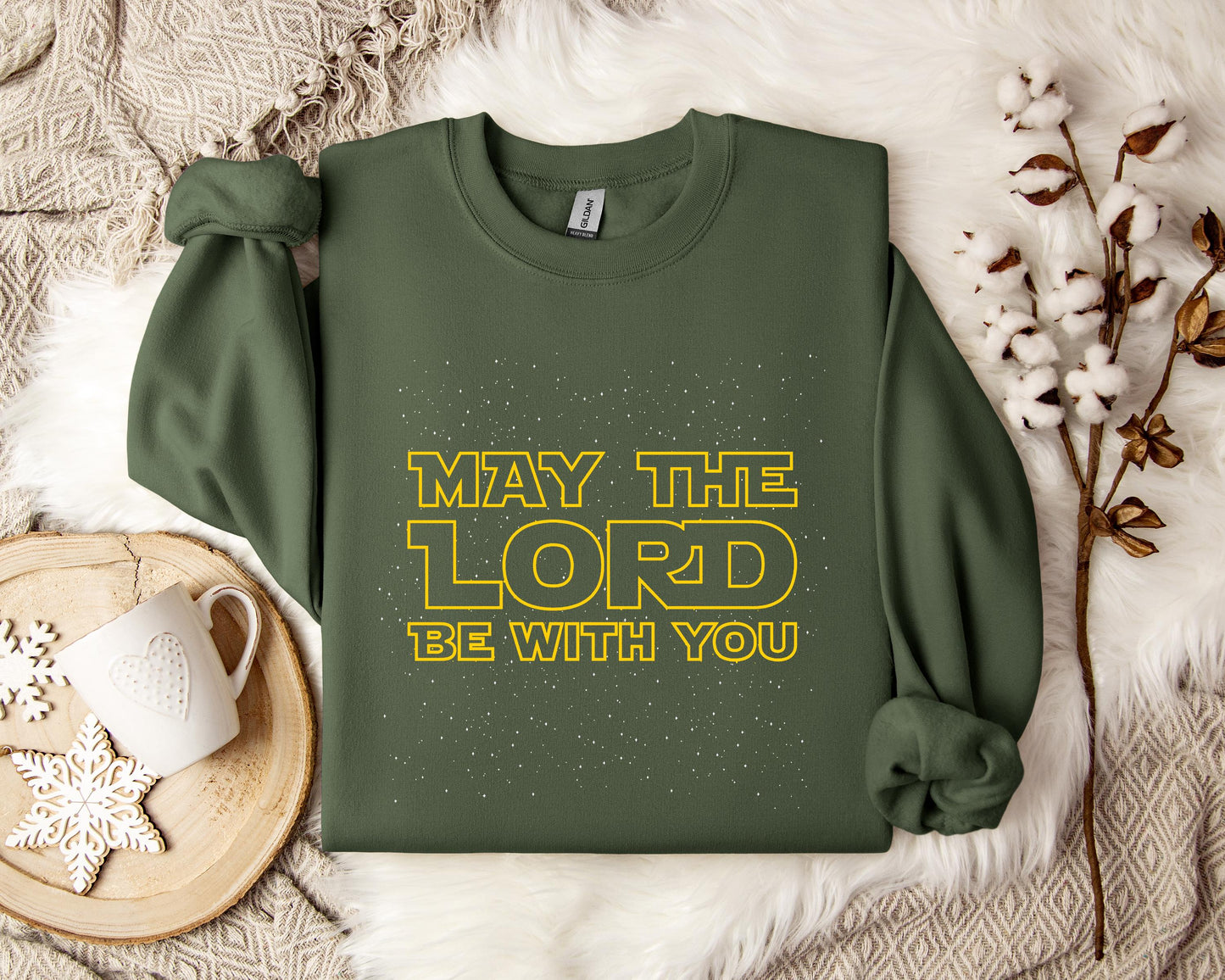 May The Lord Be With You Sweatshirt