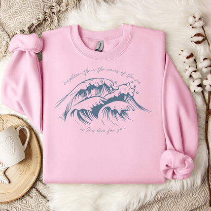 Mightier Than The Waves Of The Sea Is His Love For You Sweatshirt