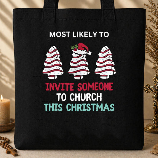 Most Likely To Invite Someone To Church This Christmas Tote Bag