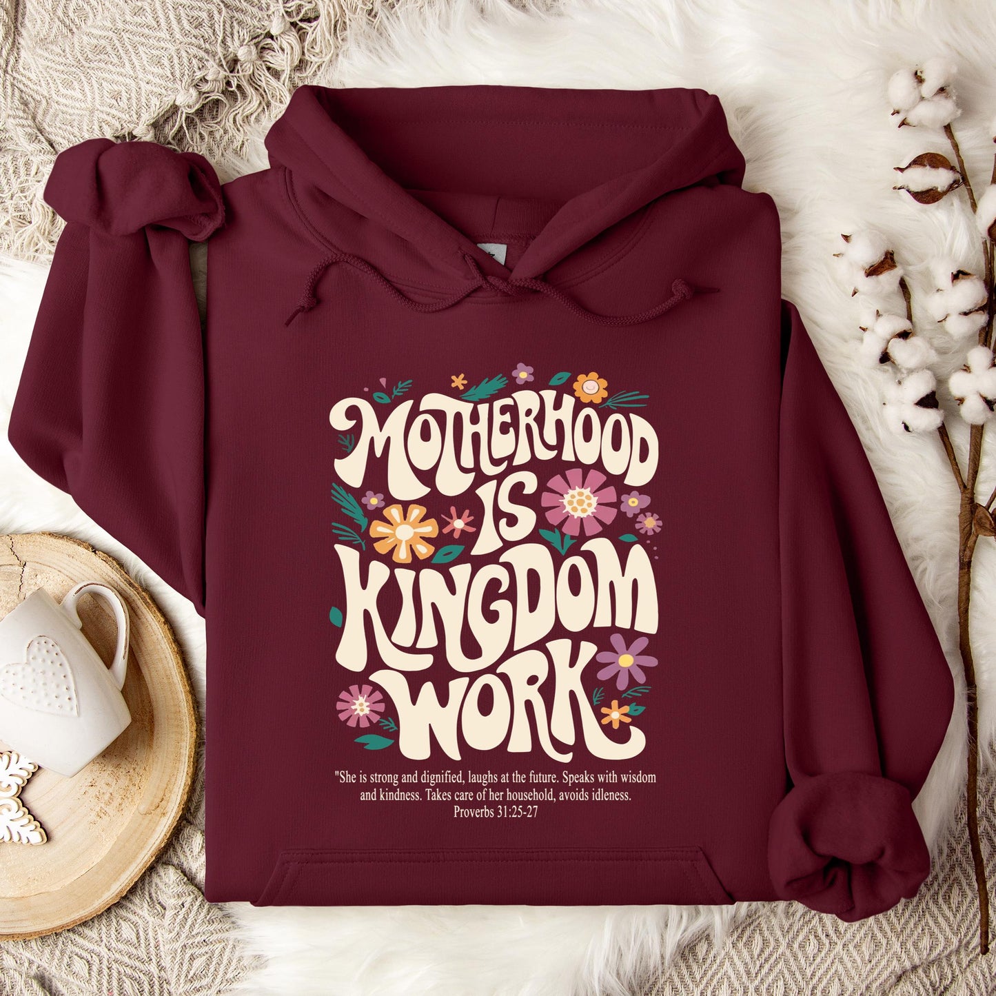 Motherhood Is Kingdom Work Hoodie
