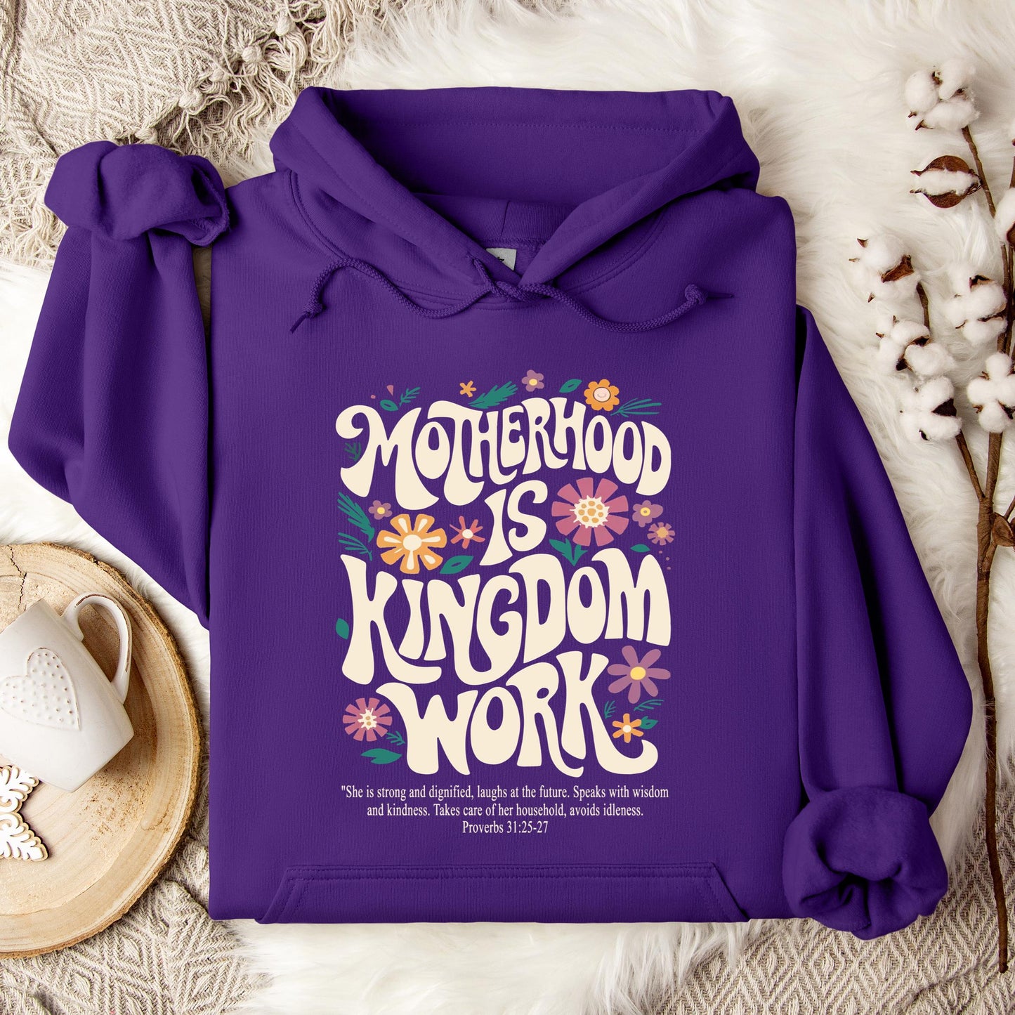 Motherhood Is Kingdom Work Hoodie
