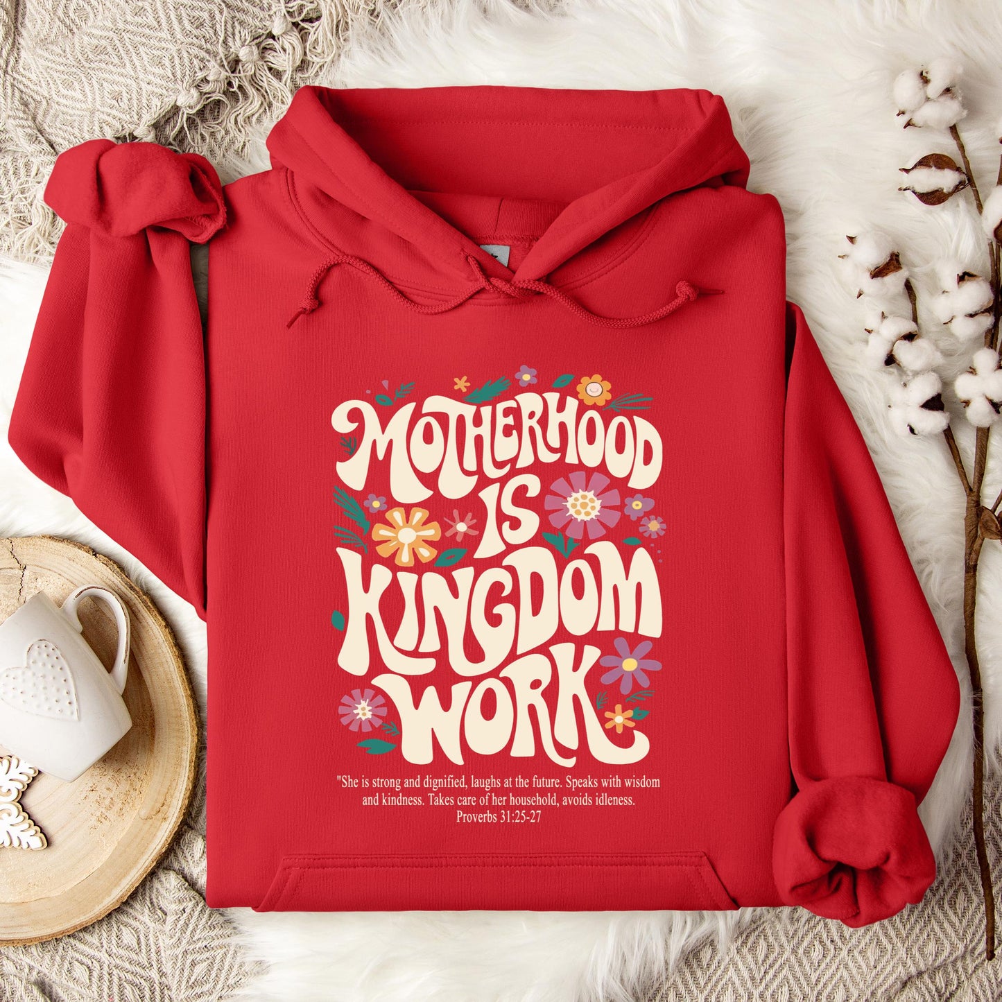 Motherhood Is Kingdom Work Hoodie