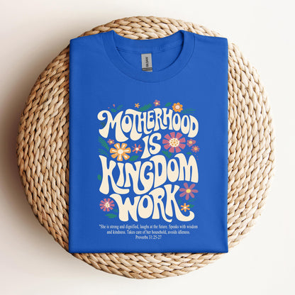 Motherhood Is Kingdom Work