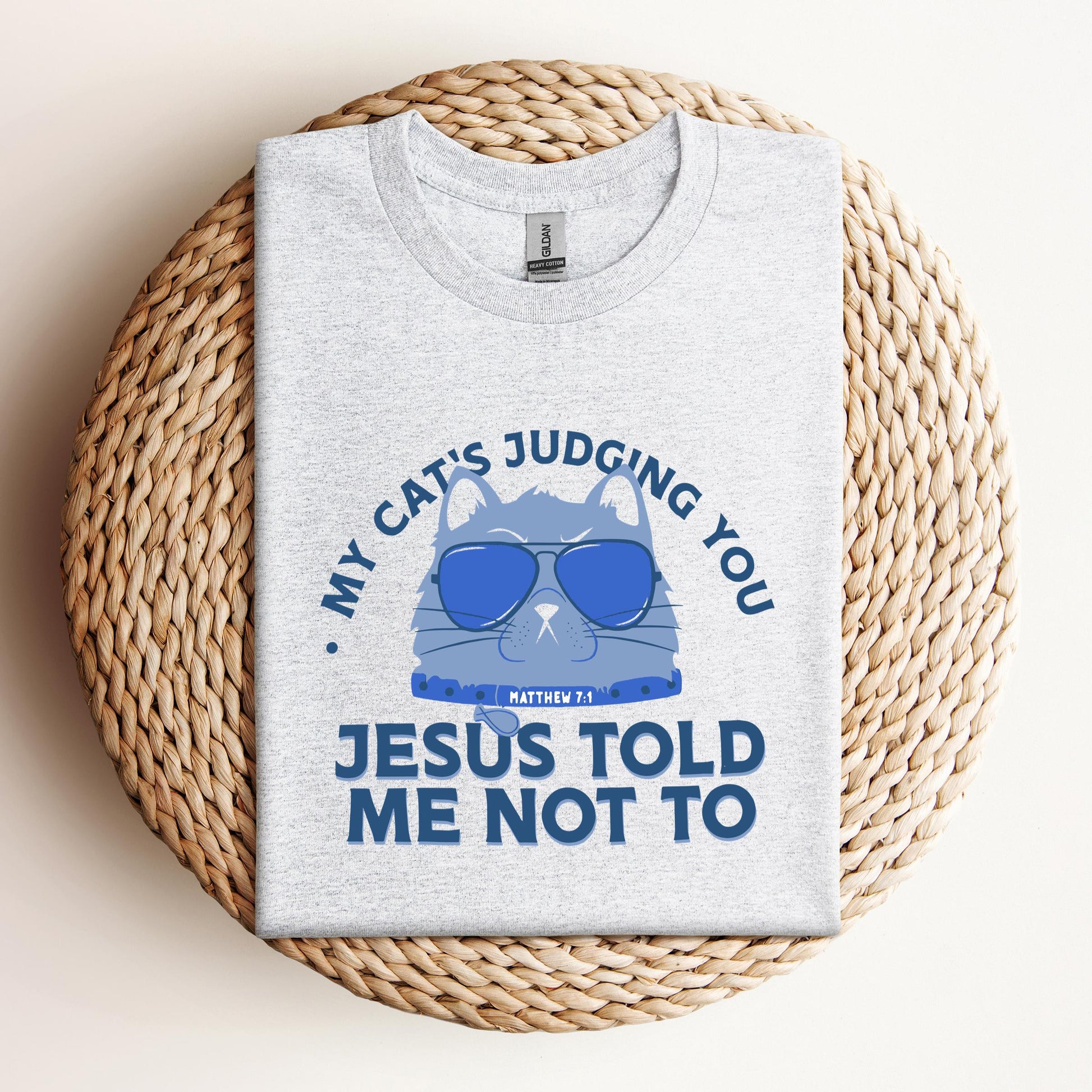 My Cat's Judging You Jesus Told Me Not To