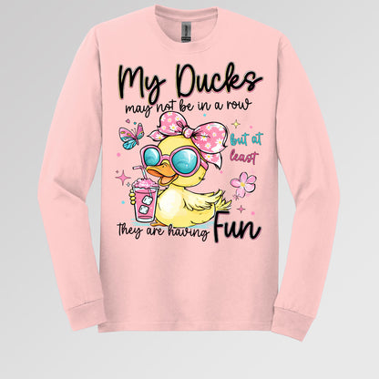 My Ducks May Not Be In A Row But At Least They Are Having Fun 01