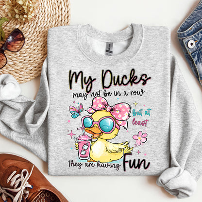 My Ducks May Not Be In A Row But At Least They Are Having Fun 01