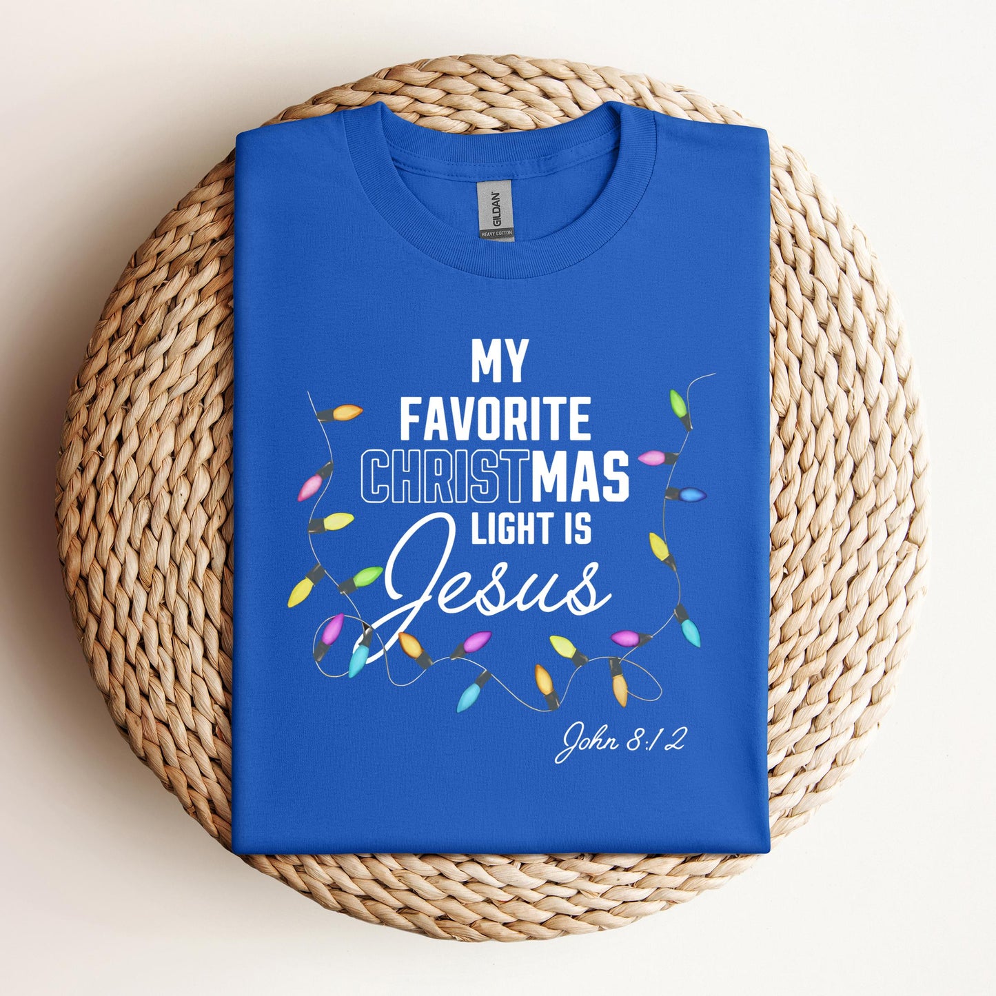 My Favorite Christmas Light Is Jesus John 8.12