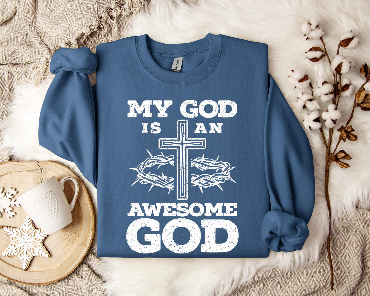 My God Is An Awesome God Sweatshirt
