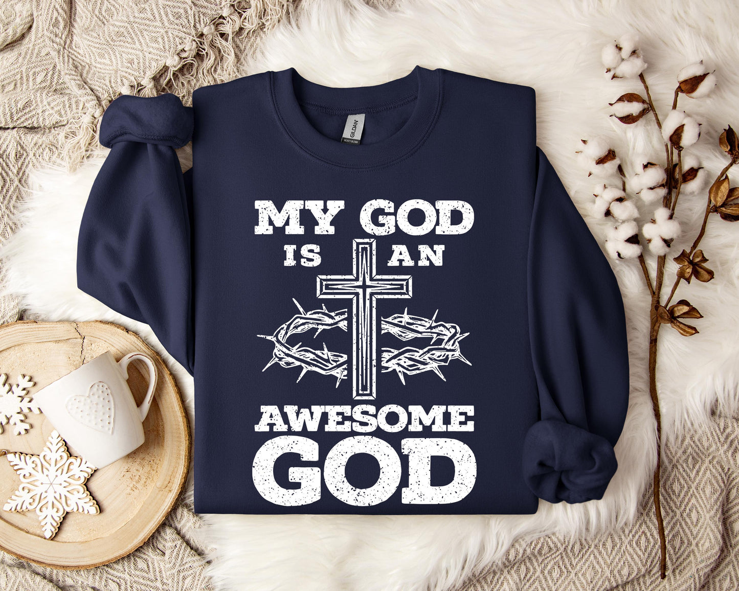 My God Is An Awesome God Sweatshirt