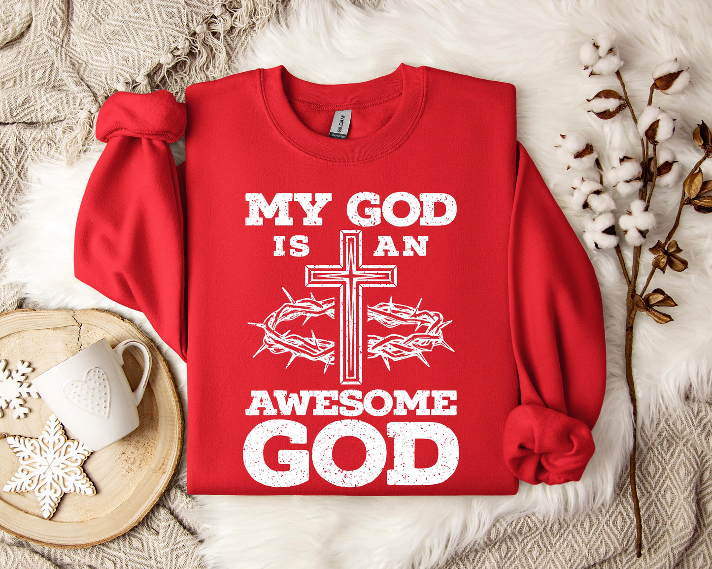 My God Is An Awesome God Sweatshirt