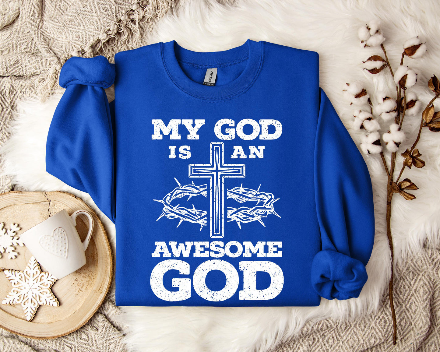 My God Is An Awesome God Sweatshirt