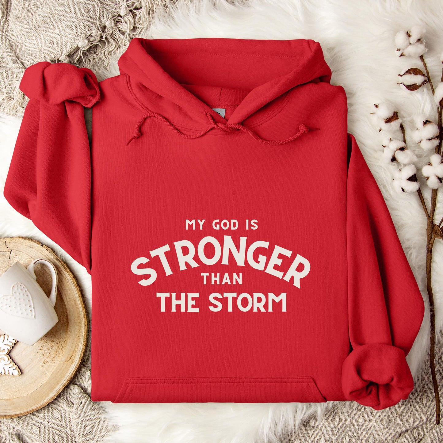 My God Is Stronger Than The Storm Hoodie