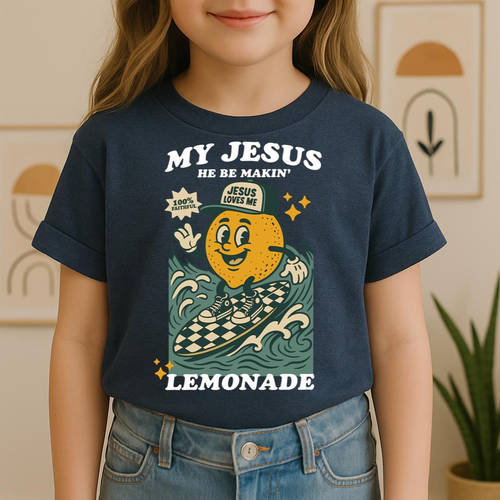 My Jesus He Be Makin_ Jesus Loves Me Lemonade 01
