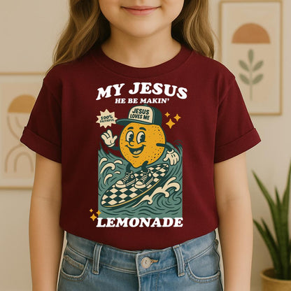 My Jesus He Be Makin_ Jesus Loves Me Lemonade 01