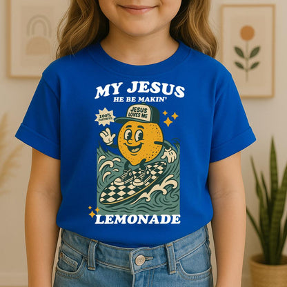 My Jesus He Be Makin_ Jesus Loves Me Lemonade 01