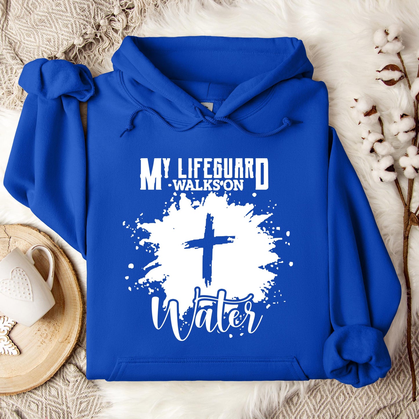 My Lifeguard Walks On Water Hoodie