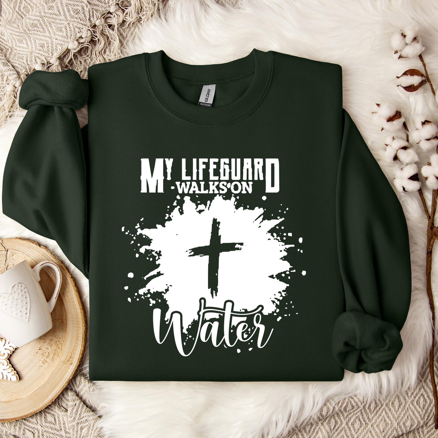 My Lifeguard Walks On Water Sweatshirt