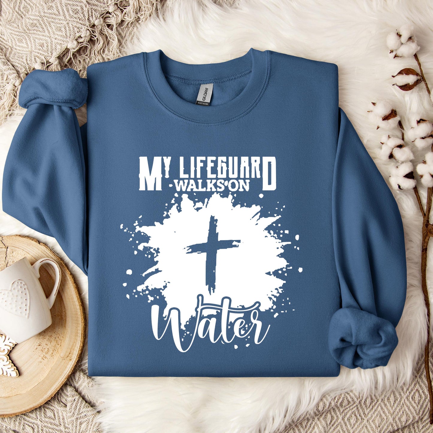 My Lifeguard Walks On Water Sweatshirt
