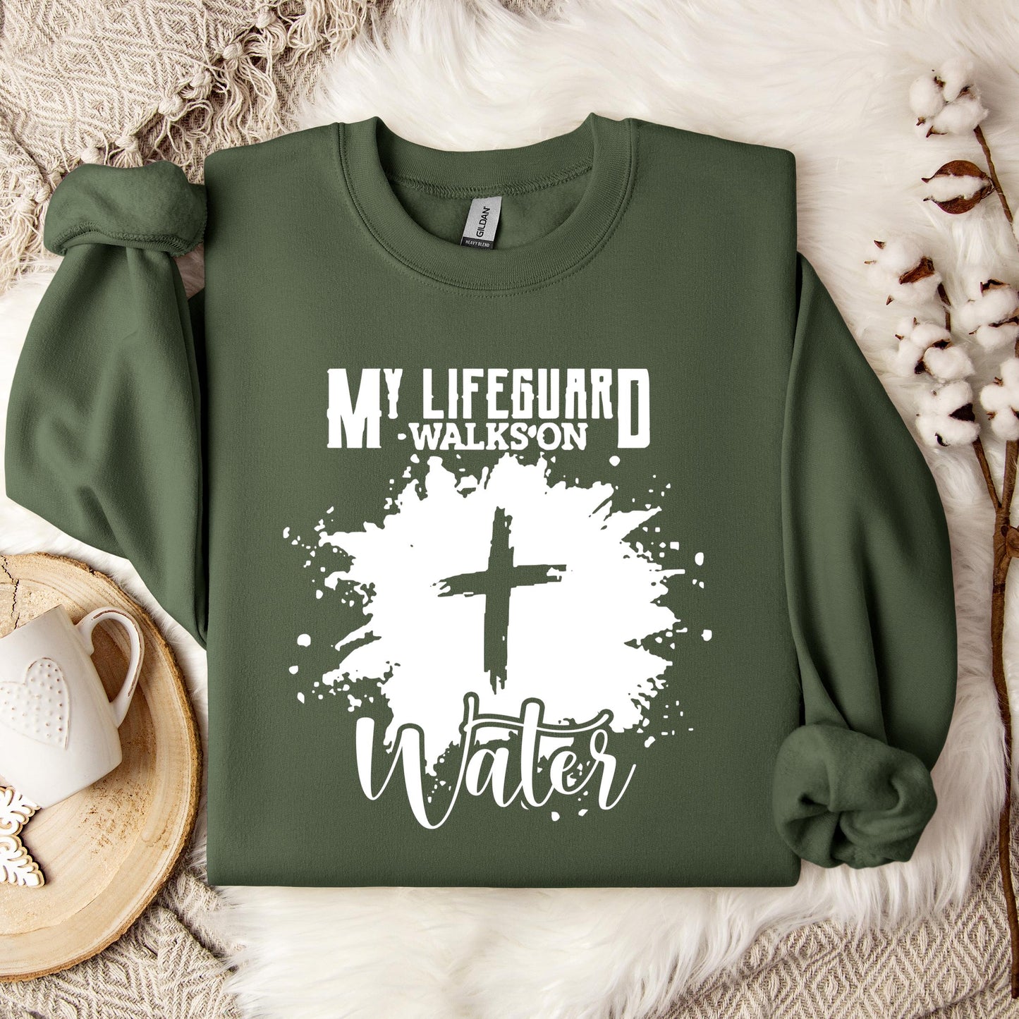 My Lifeguard Walks On Water Sweatshirt