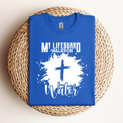 My Lifeguard Walks On Water