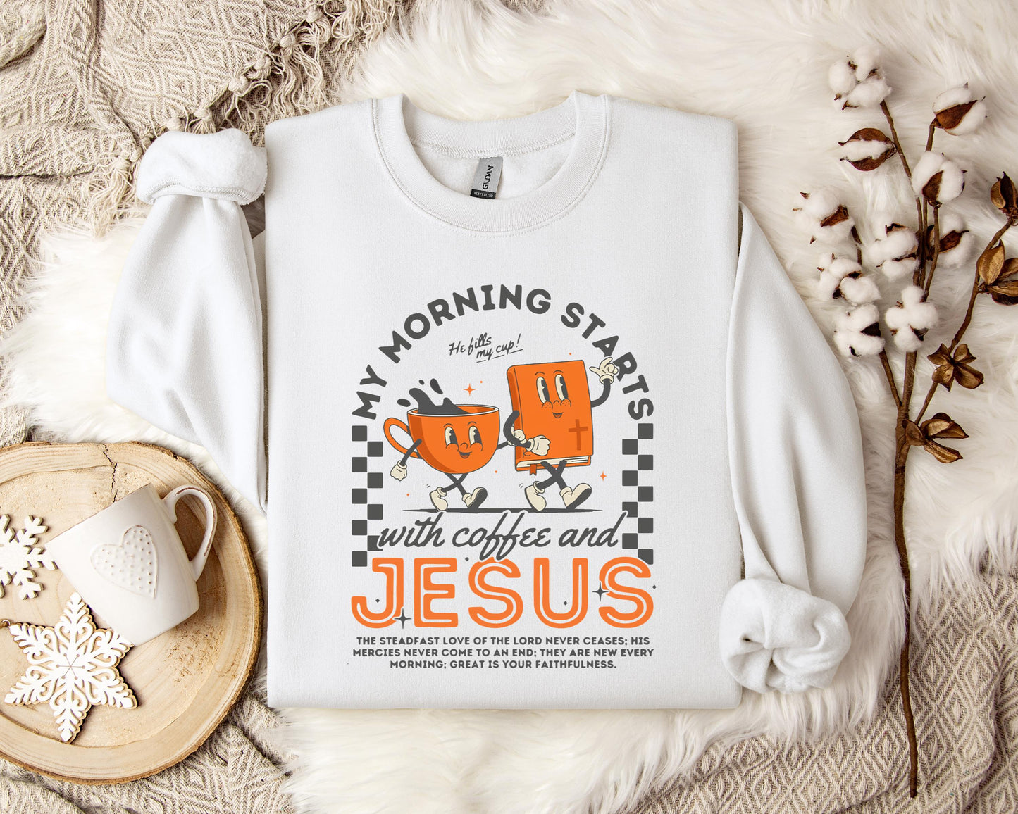 My Morning Start With Coffee And Jesus Sweatshirt