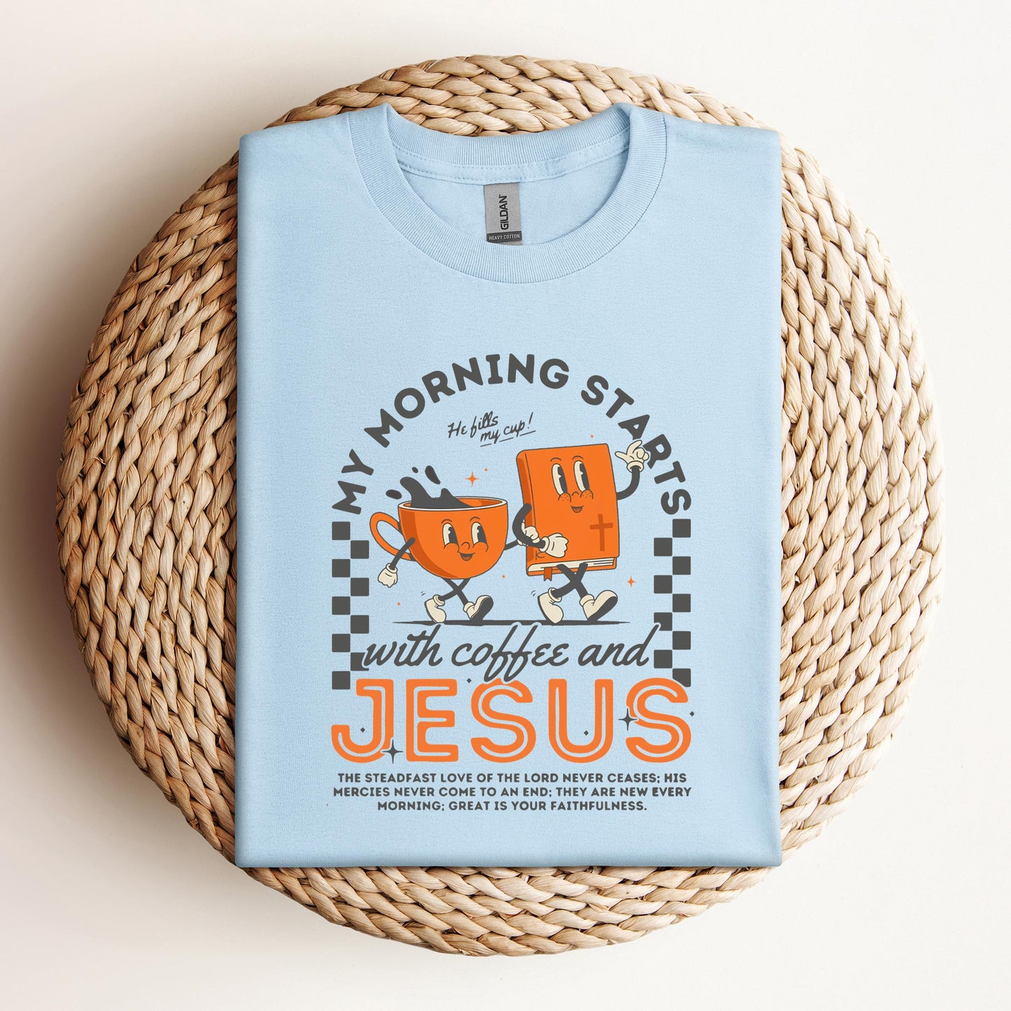 My Morning Start With Coffee And Jesus