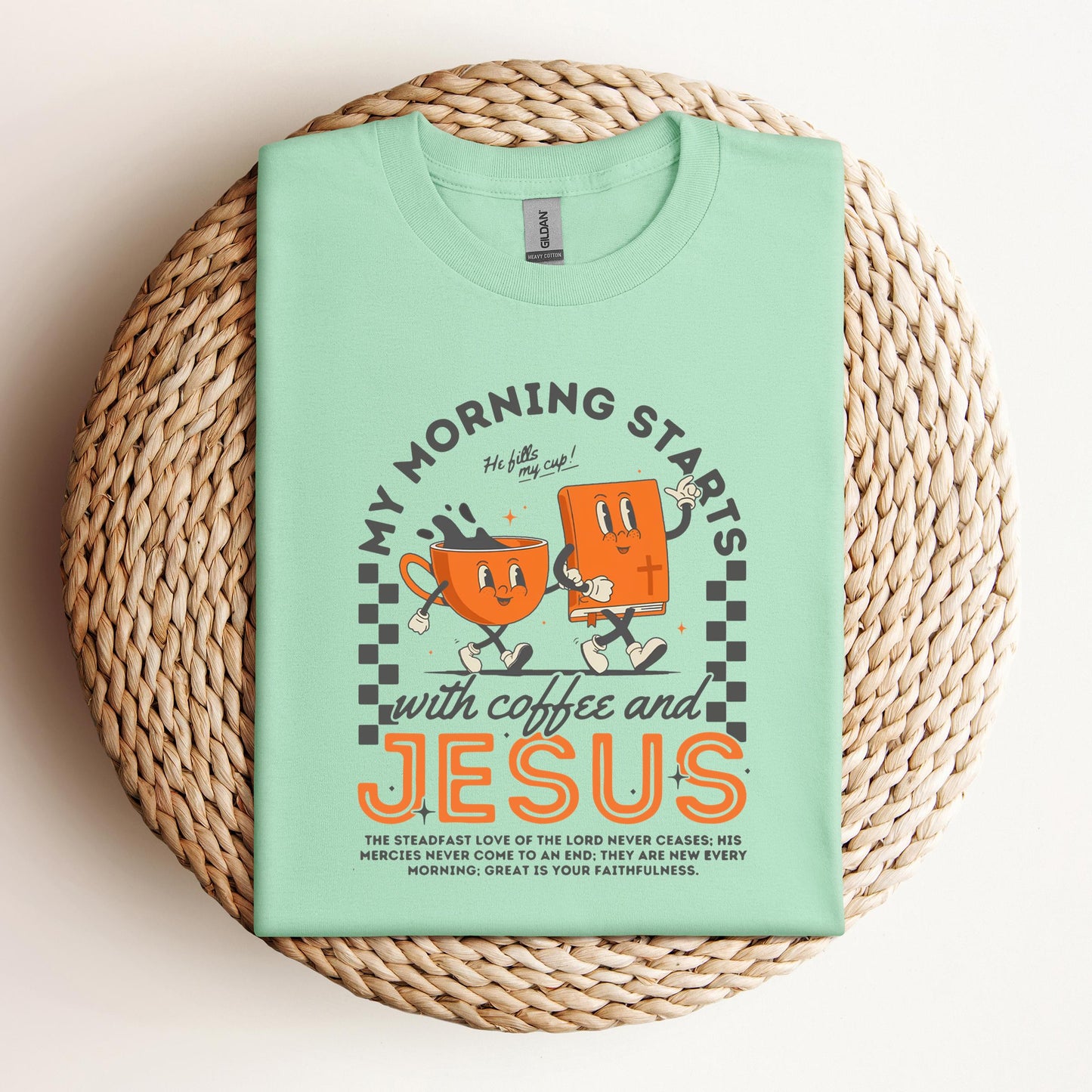 My Morning Start With Coffee And Jesus