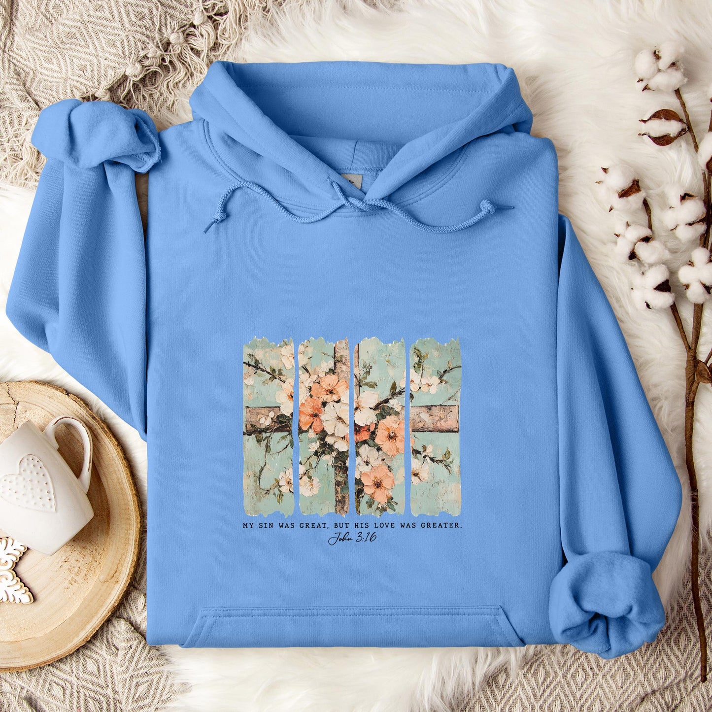 My Sin Was Great But His Love Was Created John 3.16 Hoodie