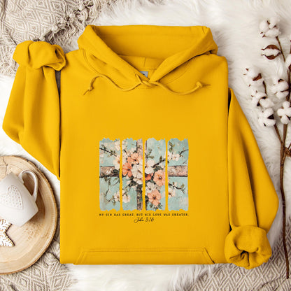My Sin Was Great But His Love Was Created John 3.16 Hoodie
