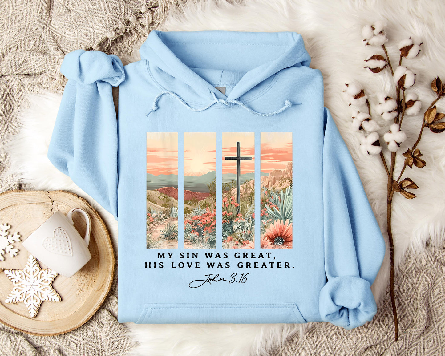 My Sin Was Great His Love Was Greater John 3.16 Hoodie
