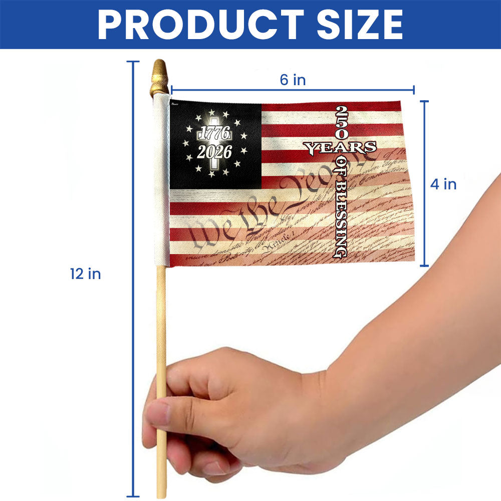 250 Years of Blessing We The People Christian Cross Handheld Flag