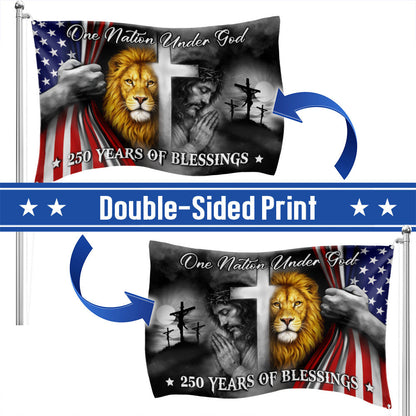 One Nation Under God 250 Years of Blessings Lion Jesus God Grommet Flag