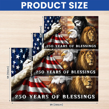 250 Years of Blessings Patriotic Eagle Lion Of Judah Jesus God Grommet Flag