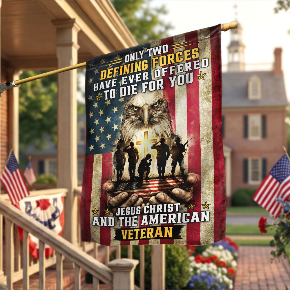 Memorial Day Flag, Only Two Defining Forces Have Ever Offered To Die For You Decor