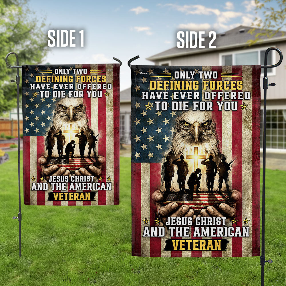 Memorial Day Flag, Only Two Defining Forces Have Ever Offered To Die For You Decor