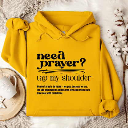 Need Prayer Tap My Shoulder Hoodie