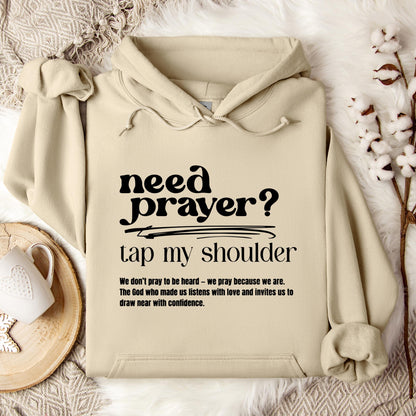 Need Prayer Tap My Shoulder Hoodie