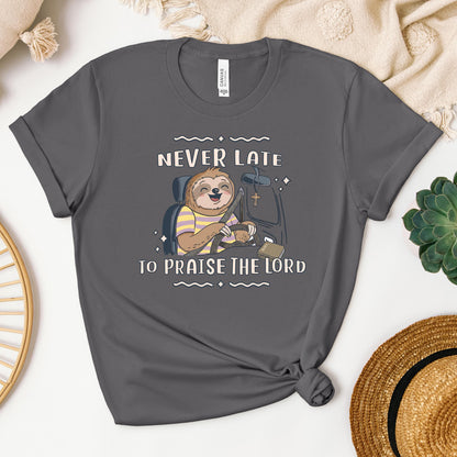 Never Late To Praise The Lord Bible 01