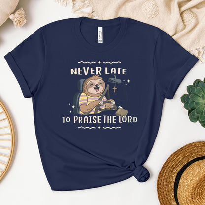 Never Late To Praise The Lord Bible 01