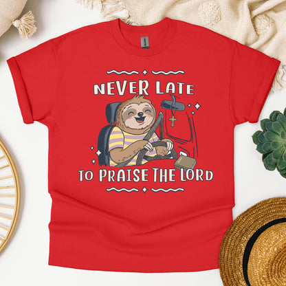 Never Late To Praise The Lord Bible 01