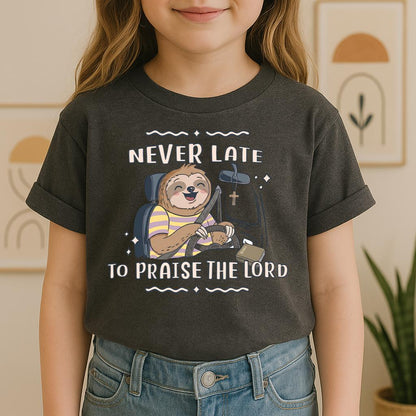 Never Late To Praise The Lord Bible 01